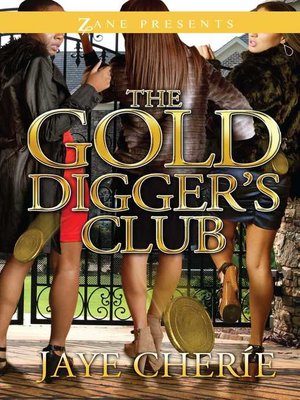 cover image of The Golddigger's Club